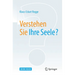 Verstehen Sie Ihre Seele?