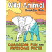 Wild Animal Book for Kids: Coloring Fun and Awesome Facts
