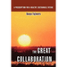 The Great Collaboration: A Prescription for a Healthy, Sustainable Future