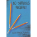 No Batteries Required