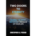 Two Doors to Eternity: Making The Most Important Decision of Your Life