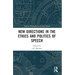 New Directions in the Ethics and Politics of Speech