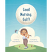 Good Morning, Golf!