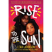 Rise to the Sun