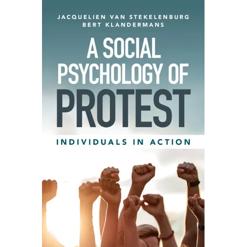 A Social Psychology of Protest