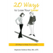 20 Ways to Lose Your Lover: (20 Ways to Keep Your Lover)