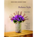 Ikebana Style: 20 Portable Flower Arrangements Perfect for Gift-Giving