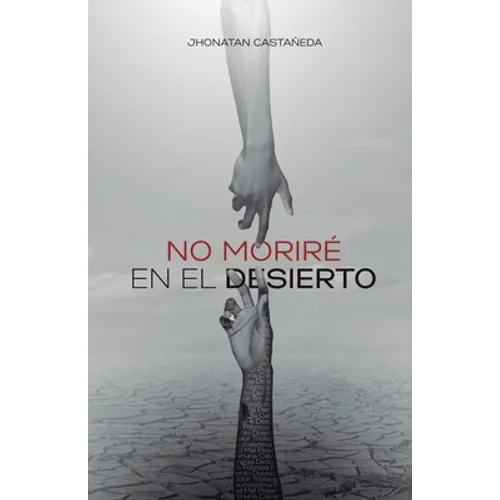 No Moriré En El Desierto