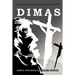 Dimas: Basada En La Pasi N Por Santa Ana Catalina Emmerich