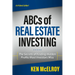 ABCs of Real Estate Investing: The Secrets of Finding Hidden Profits Most Investors Miss