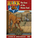 The Case of the Poison Toad: Hank the Cowdog Book 83