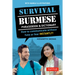 Survival Burmese Phrasebook & Dictionary: How to Communicate Without Fuss or Fear Instantly! (Manga Illustrations)
