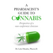 A PHARMACIST'S GUIDE to CANNABIS: Perspective of a non-conformist clinician