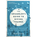 The Grumbler's Guide to Giving Thanks: Reclaiming the Gifts of a Lost Spiritual Discipline