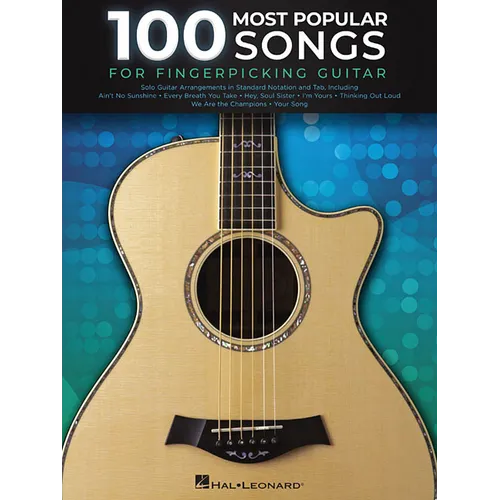 100 Most Popular Songs for Fingerpicking Guitar: Solo Guitar Arrangements in Standard Notation and Tab