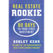 Real Estate Rookie: 90 Days to Your First Investment