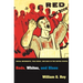 Reds, Whites, and Blues: Social Movements, Folk Music, and Race in the United States