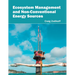 Ecosystem Management and Non-Conventional Energy Sources
