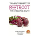 Health Benefits of Beetroot