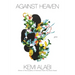 Against Heaven: Poems