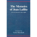 The Memoirs of Jean Laffite: From Le Journal de Jean Laffite