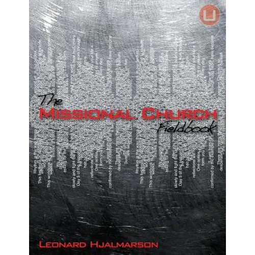 The Missional Church Fieldbook