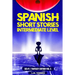 Spanish Short Stories Intermediate Level: Sci-Fi Fantasy Edition Volume 2