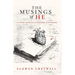 The Musings of He: A Gothic Journal of Madness and Memory