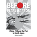 Before Pearl Harbor: China, FDR and the Plot to Bomb Japan