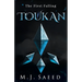 Toukan: The First Falling
