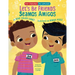 Let's Be Friends / Seamos Amigos: In English and Spanish / En Ingles Y Español