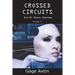 Crossed Circuits: Sci - Fi Short Stories - Volume 1