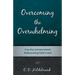 Overcoming the Overwhelming