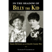 In the Shadow of Billy the Kid: Susan McSween and the Lincoln County War