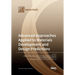 Advanced Approaches Applied to Materials Development and Design Predictions