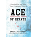 ACE of Hearts: How to Win and Keep Your Employees' Hearts
