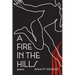 A Fire in the Hills