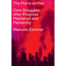 The Plot Is on Fire: Care Struggles After Progress, Plantation and Patriarchy