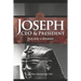 Joseph CEO & President. Not only a dreamer