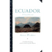 Ecuador: A Travel Journal