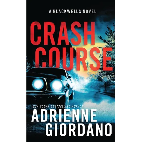 Crash Course: A Romantic Suspense Novel