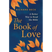 The Book of Love: A Better Way to Read the Bible