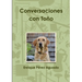Conversaciones con Toño