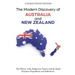 The Modern Discovery of Australia and New Zealand: The History of the Indigenous Natives and the Initial European Expeditions and Settlements