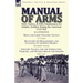 Manual of Arms: Drill, Tactics, & Rifle Maintenance for Infantry Soldiers During the American Civil War-Rifle and Light Infantry Tactics by W J Hardee