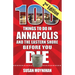 100 Things to Do in Annapolis and the Eastern Shore Before You Die, Second Edition