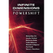 Infinite Dimensions: Powershift