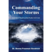 Commanding Your Storms: Inspirational Support to Help Weather Life Events