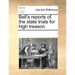 Bell's Reports of the State Trials for High Treason.