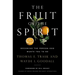 The Fruit of the Spirit: Becoming the Person God Wants You to Be
